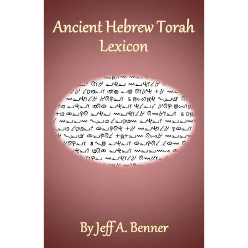 Ancient Hebrew Torah Lexicon - Paperback