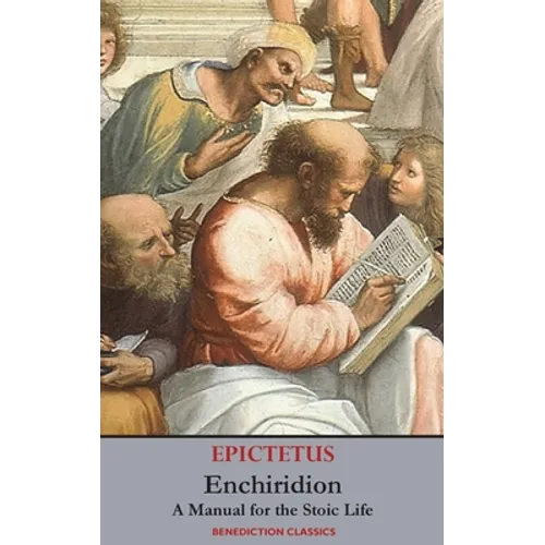 Enchiridion: A Manual for the Stoic Life - Hardcover