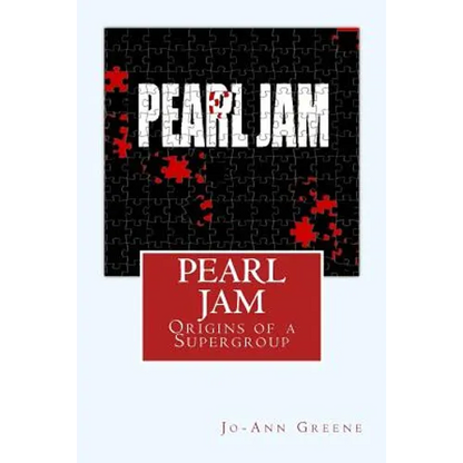 Pearl Jam: The Origins of a Supergroup - Paperback