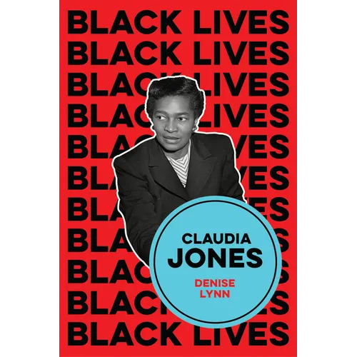 Claudia Jones: Visions of a Socialist America - Hardcover