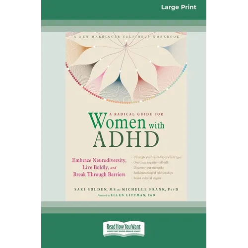 A Radical Guide for Women with ADHD: A Four-Week Guided Program to Relax Your Body, Calm Your Mind, and Get the Sleep You Need [Standard Large Print 1 - Paperback