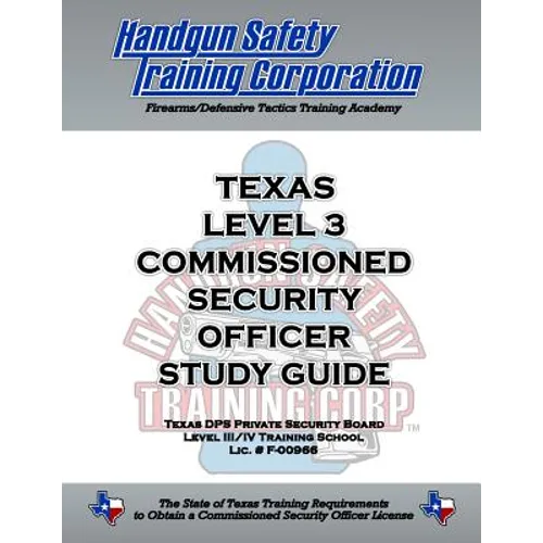 Texas Level 3 Commissioned Security Officer Study Guide - Paperback