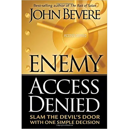 Enemy Access Denied: Slam the Devil's Door with One Simple Decision - Paperback