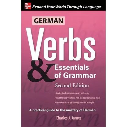 German Verbs & Essential of Grammar, Second Edition - Paperback