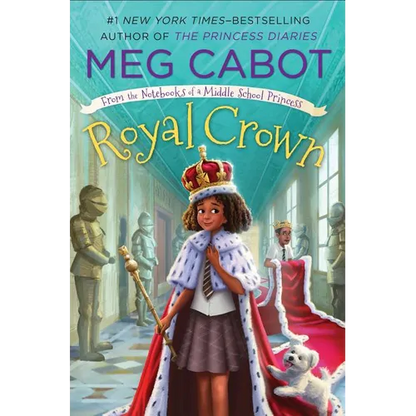 Royal Crown: From the Notebooks of a Middle School Princess - Paperback