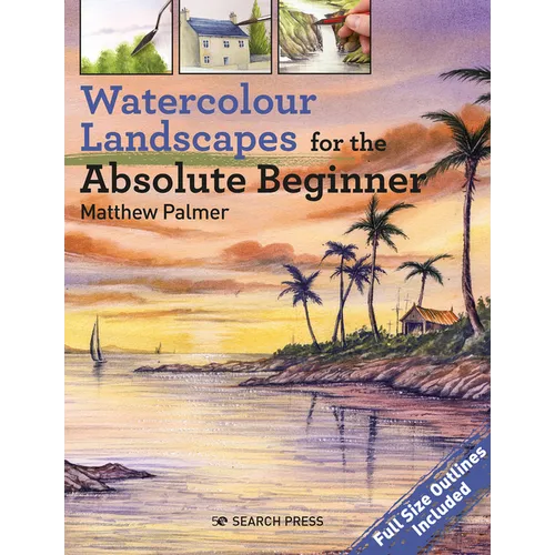 Watercolour Landscapes for the Absolute Beginner - Paperback