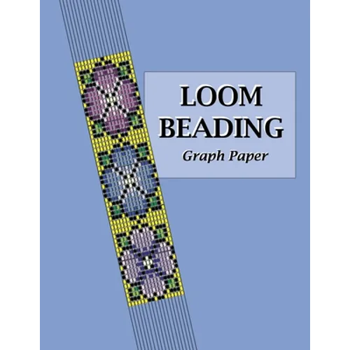 Loom Beading Graph Paper: Specialized graph paper for designing your own unique bead loom patterns - Paperback