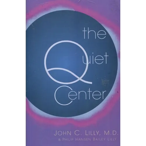 The Quiet Center - Paperback