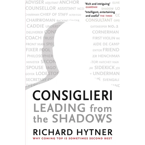 Consiglieri: Leading from the Shadows - Paperback
