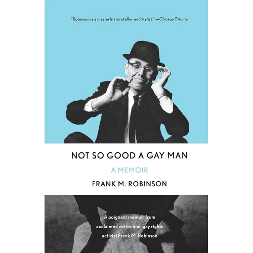 Not So Good a Gay Man: A Memoir - Paperback