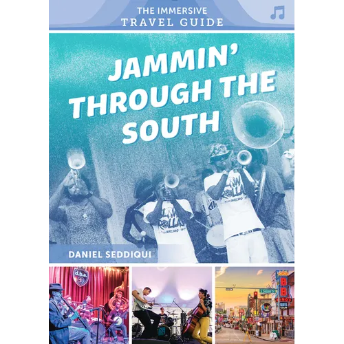 Jammin' Through the South: Kentucky, Virginia, Tennessee, Mississippi, Louisiana, Texas - Paperback