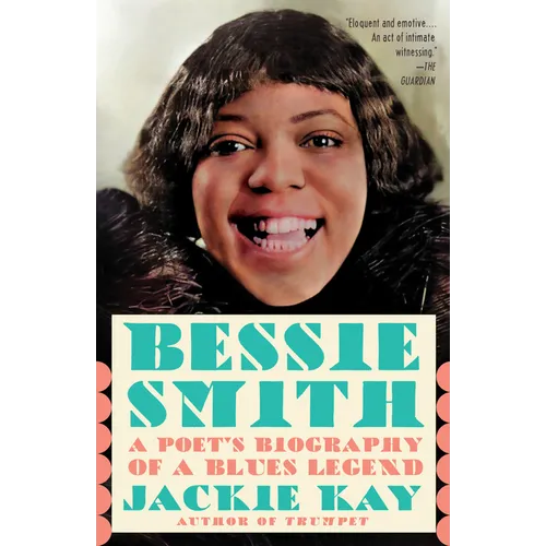 Bessie Smith: A Poet's Biography of a Blues Legend - Paperback