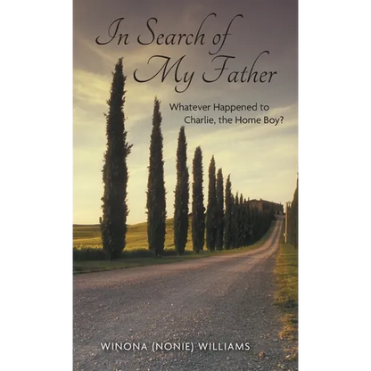In Search of My Father: Whatever Happened to Charlie, the Home Boy? - Hardcover