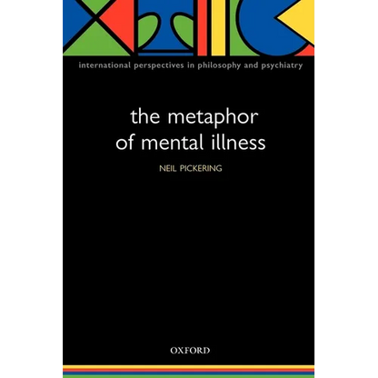 The Metaphor of Mental Illness - Paperback