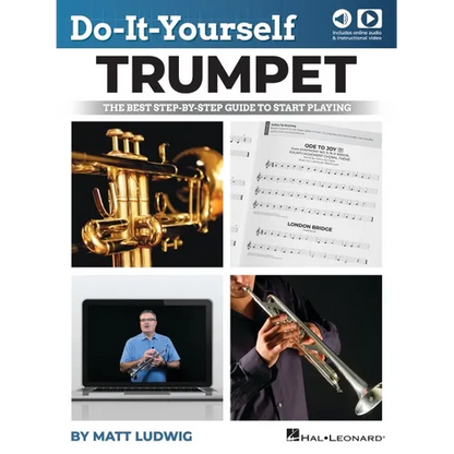 Do-It-Yourself Trumpet: The Best Step-By-Step Guide to Start Playing with Online Audio Demo Tracks and Video Instruction - Paperback