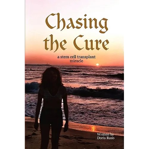 Chasing the Cure - Paperback