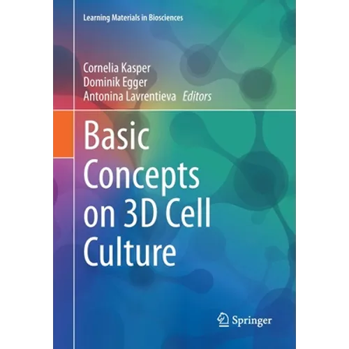 Basic Concepts on 3D Cell Culture - Paperback