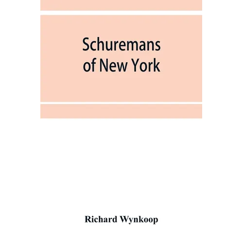 Schuremans of New York - Paperback