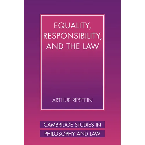 Equality, Responsibility, and the Law - Hardcover