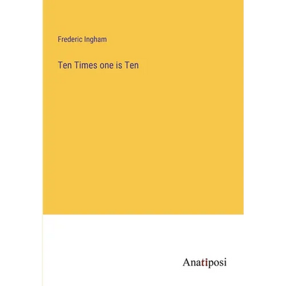 Ten Times one is Ten - Paperback