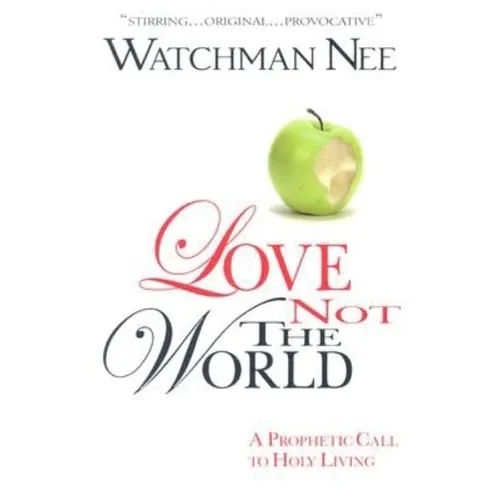 Love Not the World - Paperback
