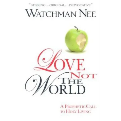 Love Not the World - Paperback
