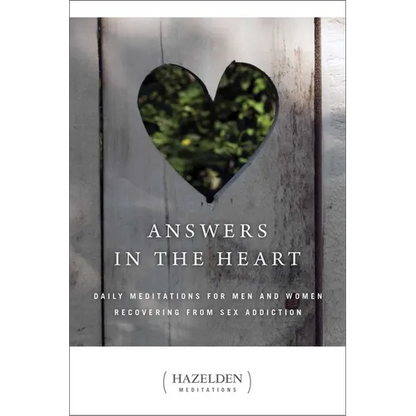 Answers in the Heart: Daily Meditations for Men and Women Recovering from Sex Addiction - Paperback