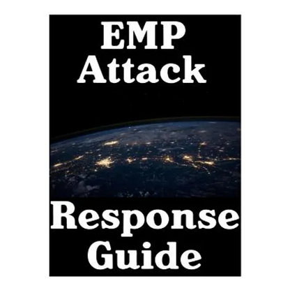 EMP Attack Response Plan: 17 Critical Lessons On How To Properly Respond To An EMP Attack The Moment It Strikes - Paperback