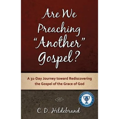 Are We Preaching Another Gospel? - Paperback