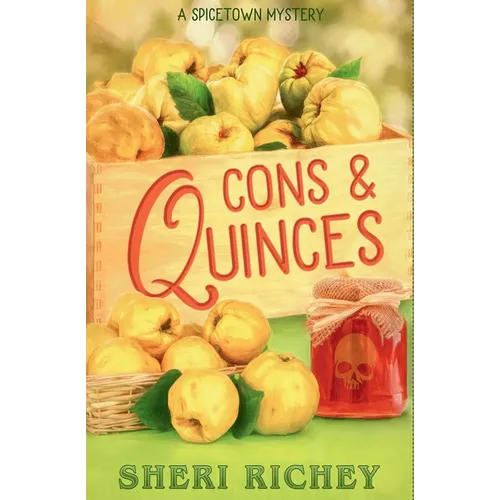 Cons & Quinces - Paperback