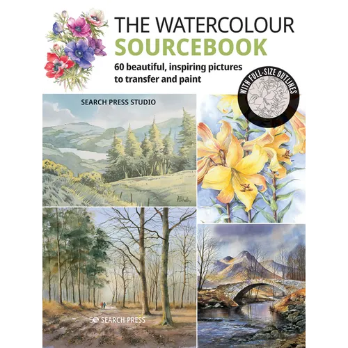 The Watercolour Sourcebook: 60 Inspiring Pictures to Transfer and Paint with Full-Size Outlines - Paperback