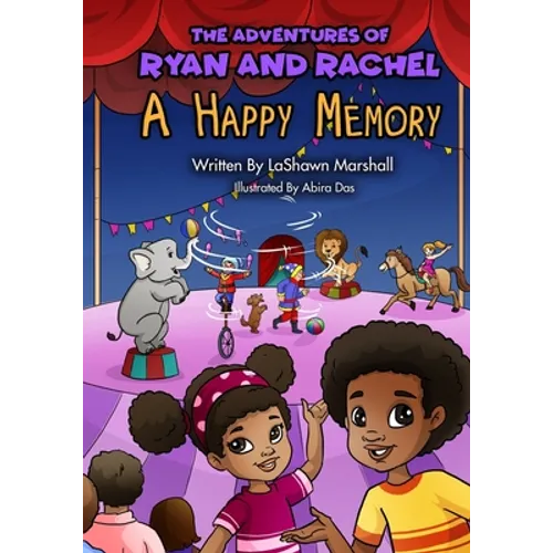 The Adventures of Ryan & Rachel: A Happy Memory - Paperback