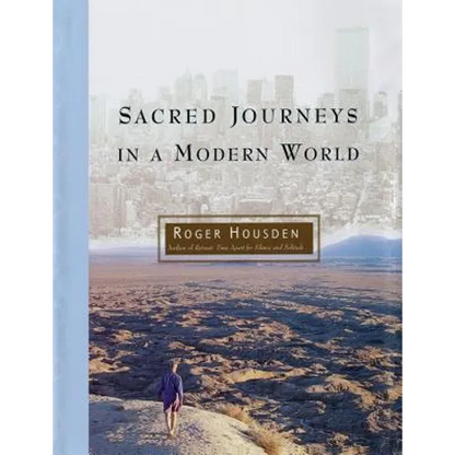Sacred Journeys in a Modern World - Paperback