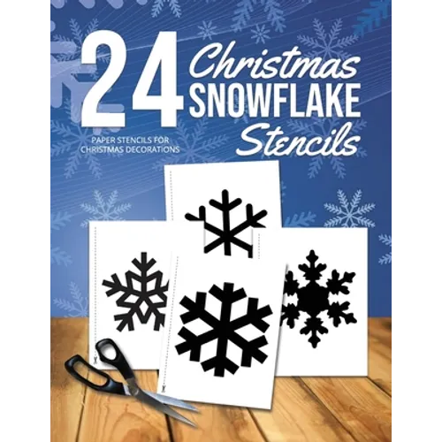 Christmas Snowflake Stencils: 24 Paper Stencils for Winter Decorations - Paperback