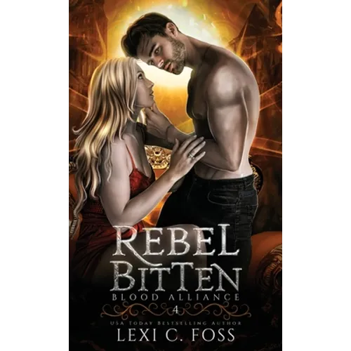 Rebel Bitten - Hardcover