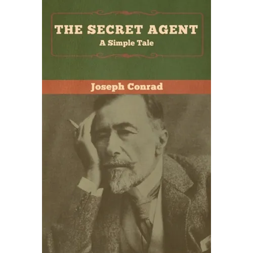 The Secret Agent: A Simple Tale - Paperback