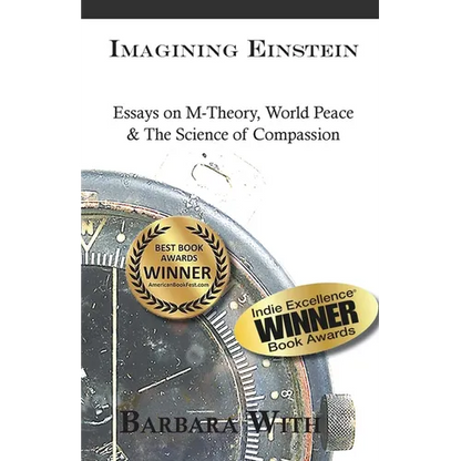 Imagining Einstein: Essays on M-Theory, World Peace & The Science of Compassion - Paperback