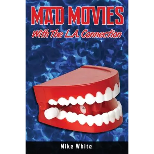 Mad Movies with the LA Connection - Paperback