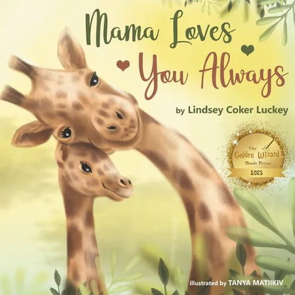 Mama Loves You Always - Paperback