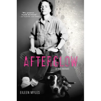 Afterglow (a Dog Memoir) - Paperback
