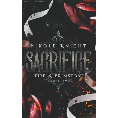 Sacrifice: Fire & Brimstone Scroll 2 - Paperback