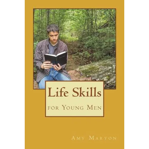 Life Skills for Young Men - Paperback