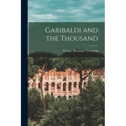 Garibaldi and the Thousand - Paperback