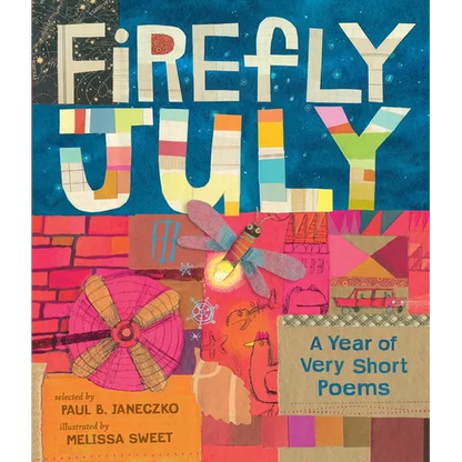 Firefly July: A Year of Very Short Poems - Paperback