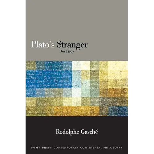 Plato's Stranger: An Essay - Hardcover