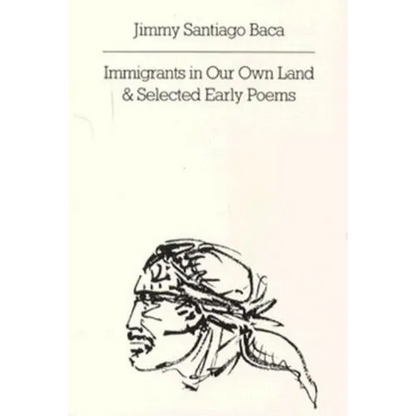 Immigrants in Our Own Land and Selected Early Poems - Paperback