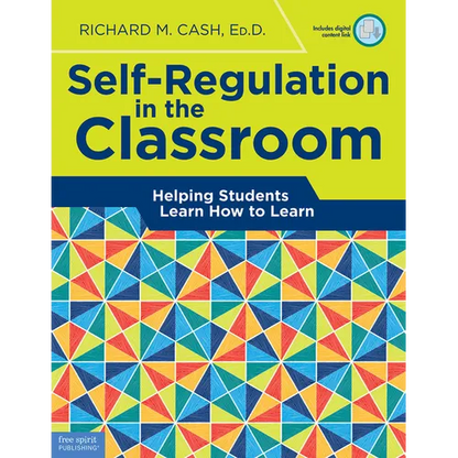 Self-Regulation in the Classroom: Helping Students Learn How to Learn - Paperback