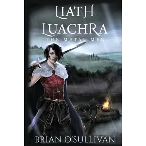 Liath Luachra: The Metal Men - Paperback