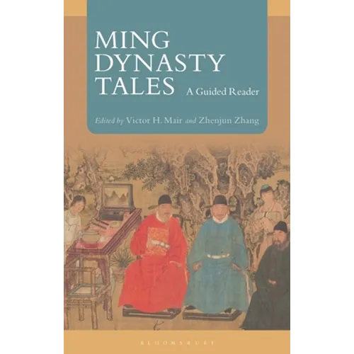 Ming Dynasty Tales: A Guided Reader - Hardcover