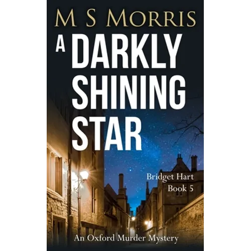 A Darkly Shining Star: An Oxford Murder Mystery - Paperback